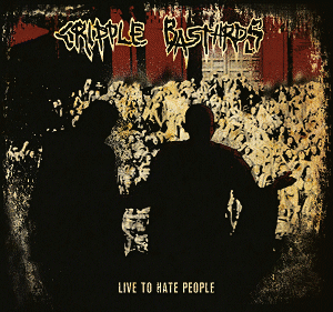 cripple bastards live to hate people cd