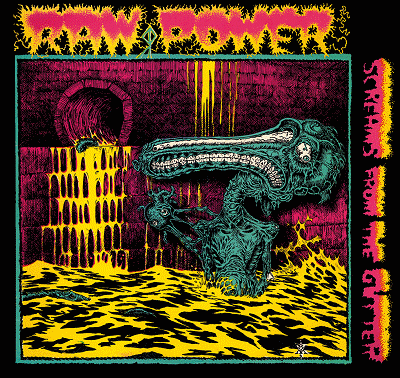 Raw Power screams from the gutter